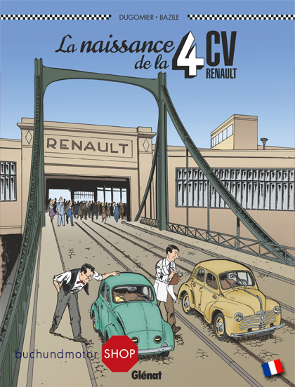 La naissance de la 4CV Renault